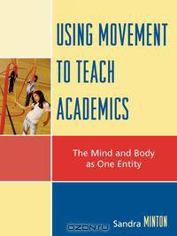 Using Movement to Teach Academics