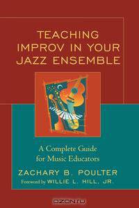 Teaching Improvisation in Jazz Ensemble