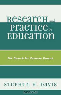 Research and Practice in Education
