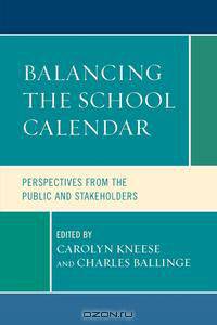 Balancing the School Calendar