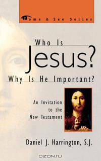Who Is Jesus? Why Is He Important?