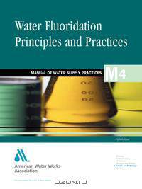 Water Flouridation Principles and Practices (M4)