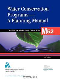 Water Conservation Programs - A Planning Manual