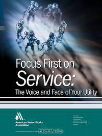 Focus First on Service