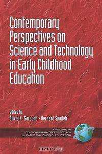 Contemporary Perspectives on Science and Technology in Early Childhood Education (PB)