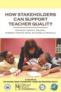How Stakeholders Can Support Teacher Quality (PB)