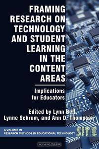 Framing Research on Technology and Student Learning in the Content Areas