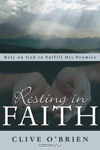 Resting in Faith