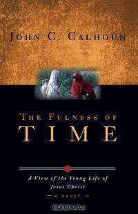 The Fulness of Time
