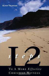 12 Steps to a More Effective Christian Witness
