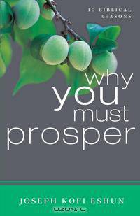 Why You Must Prosper