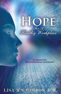 Hope for a Healthy Workplace