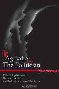 The Agitator and the Politician