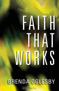 Faith That Works