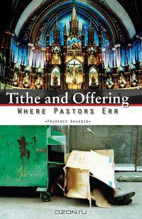 Tithe and Offering- Where Pastors Err