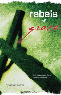 Rebels of Grace