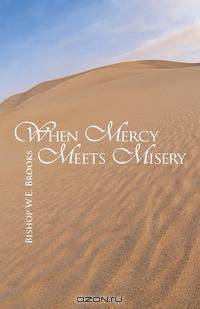 When Mercy Meets Misery