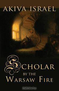 Scholar by the Warsaw Fire