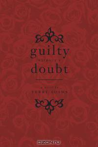 Guilty Without a Doubt