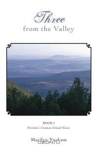 Three from the Valley