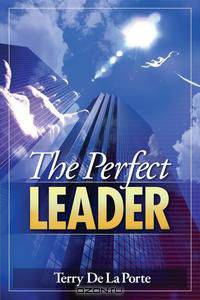 The Perfect Leader