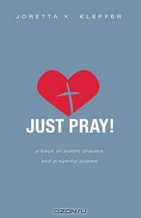 Just Pray!