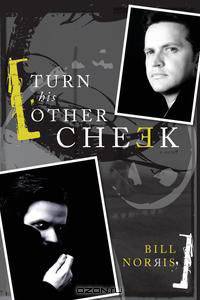 Turn His Other Cheek