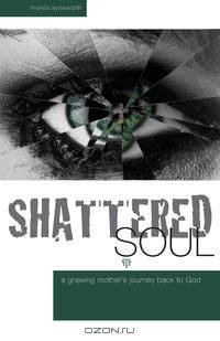 Shattered Soul