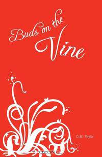 Buds on the Vine