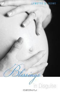 Blessings in Disguise