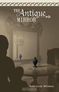 The Antique Mirror