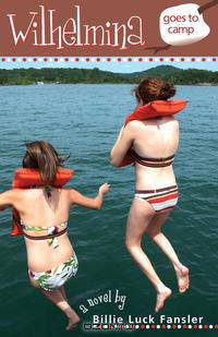 Wilhelmina Goes to Camp