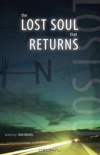 The Lost Soul That Returns
