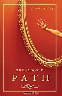 The Crooked Path