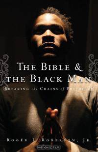 The Bible & the Black Man