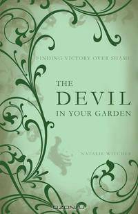 The Devil in Your Garden