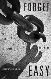 Forget the Word Easy