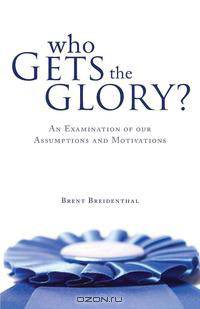 Who Gets the Glory?