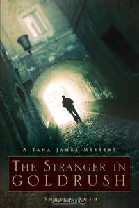 The Stranger in Goldrush