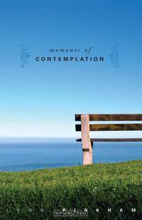 Moments of Contemplation