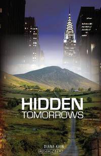 Hidden Tomorrows