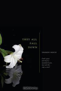 They All Fall Down