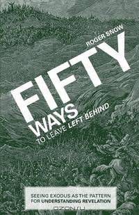 Fifty Ways to Leave Left Behind