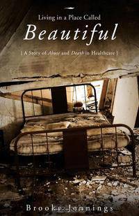 Living in a Place Called Beautiful