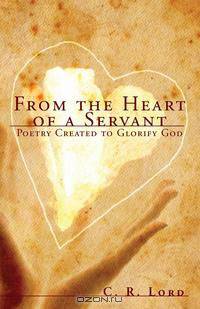 From the Heart of a Servant