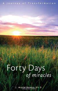 Forty Days of Miracles