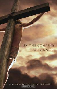 In the Company of Sinners
