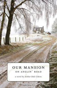 Our Mansion on Anglin