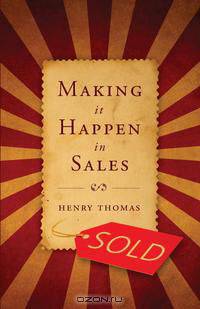 Making It Happen in Sales