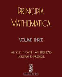 Principia Mathematica - Volume Three